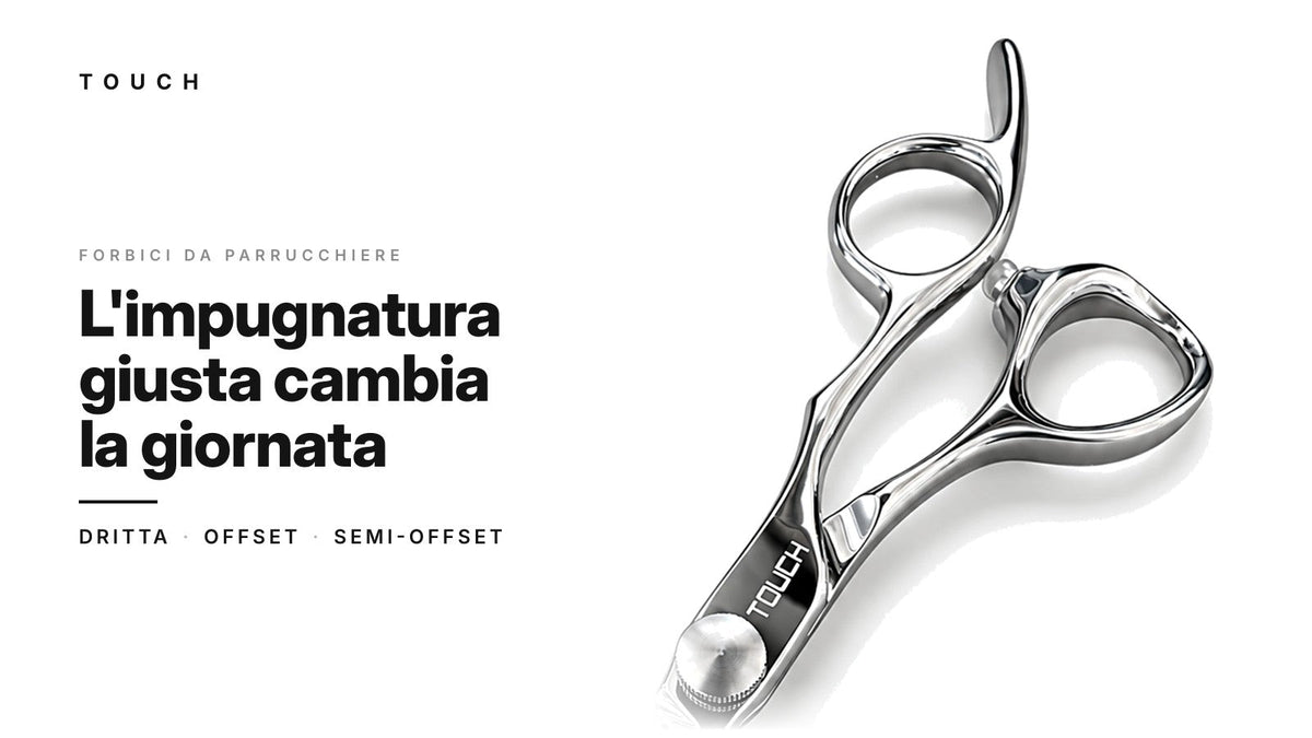 Primo piano dell'impugnatura semi-offset di una forbice da parrucchiere TOUCH